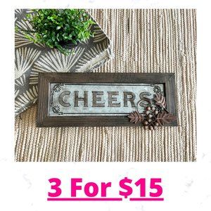 3/$15 Wood Rustic Brown and Silver Tin Cheers Sign